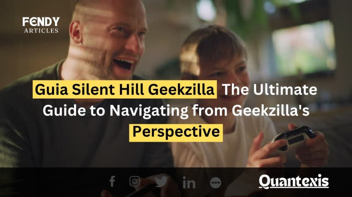 Guia Silent Hill Geekzilla